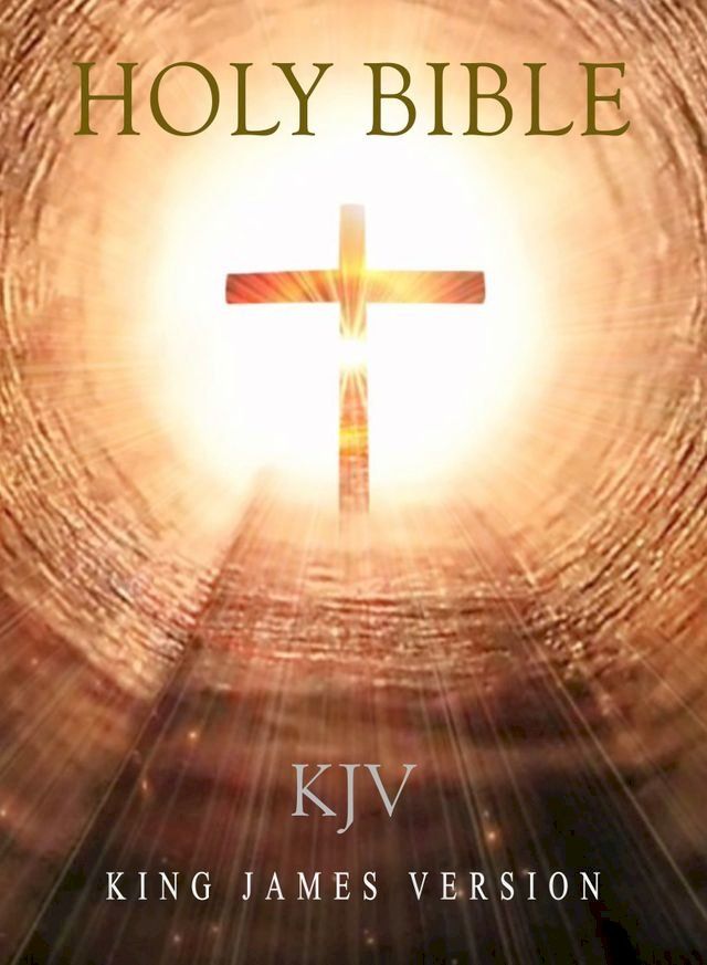  The Bible, King James Version Complete For kobo(Kobo/電子書)