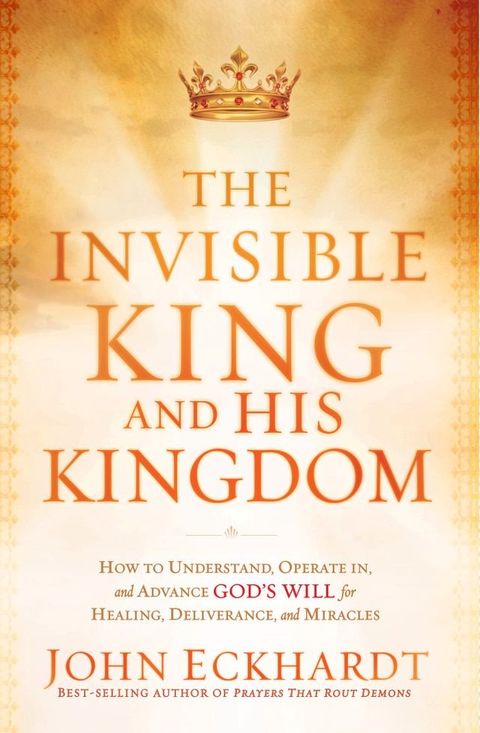 The Invisible King and His Kingdom(Kobo/電子書)