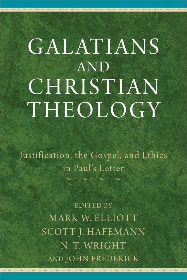  Galatians and Christian Theology(Kobo/電子書)