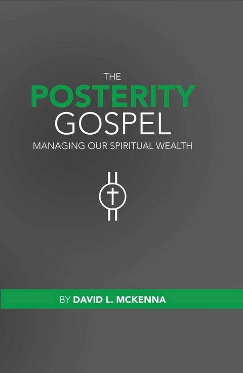 The Posterity Gospel(Kobo/電子書)