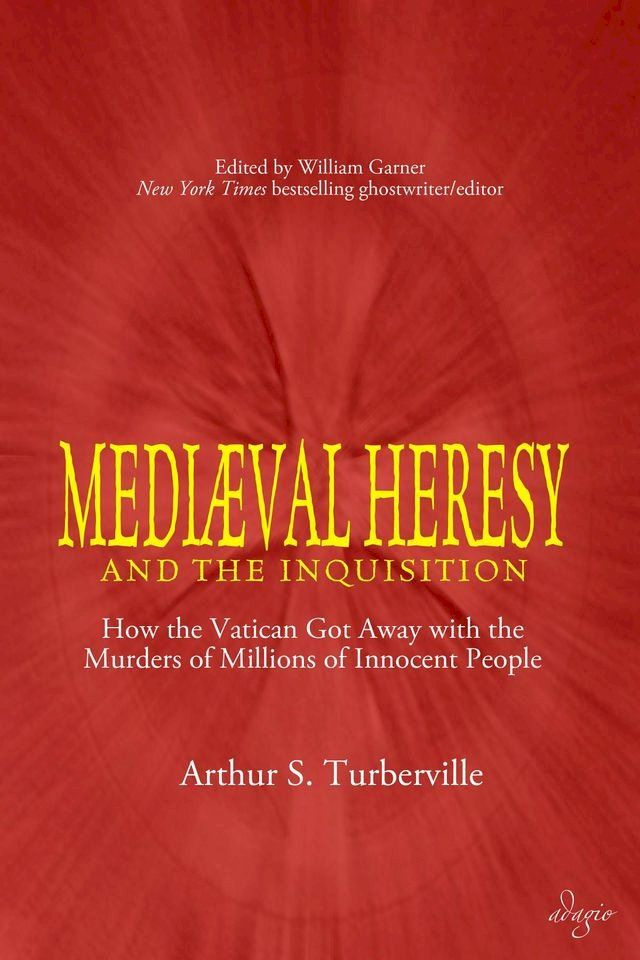  Medieval Heresy and the Inquisition(Kobo/電子書)