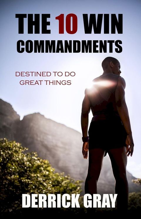 The 10 Win Commandments(Kobo/電子書)