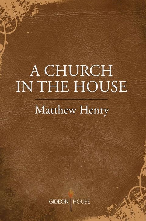 A Church in the House(Kobo/電子書)