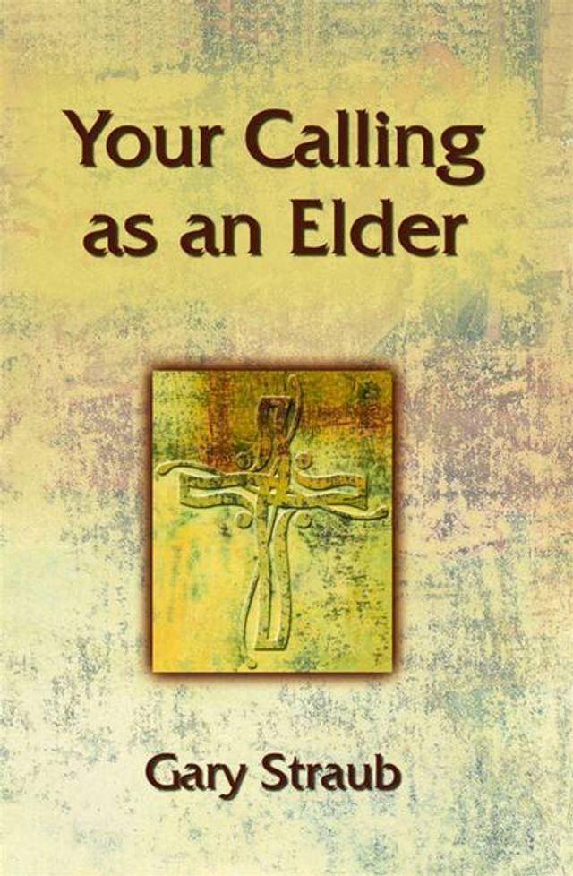  Your Calling as an Elder(Kobo/電子書)