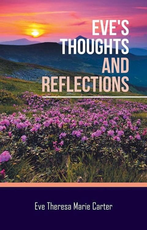 Eve's Thoughts and Reflections(Kobo/電子書)