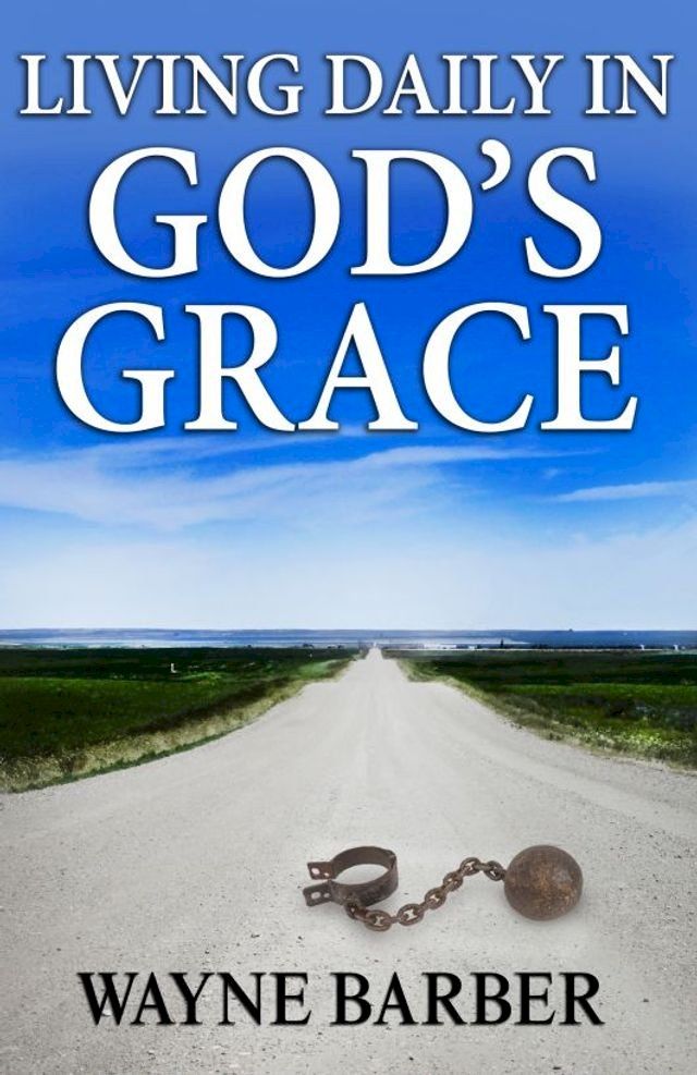  Living Daily in God’s Grace(Kobo/電子書)