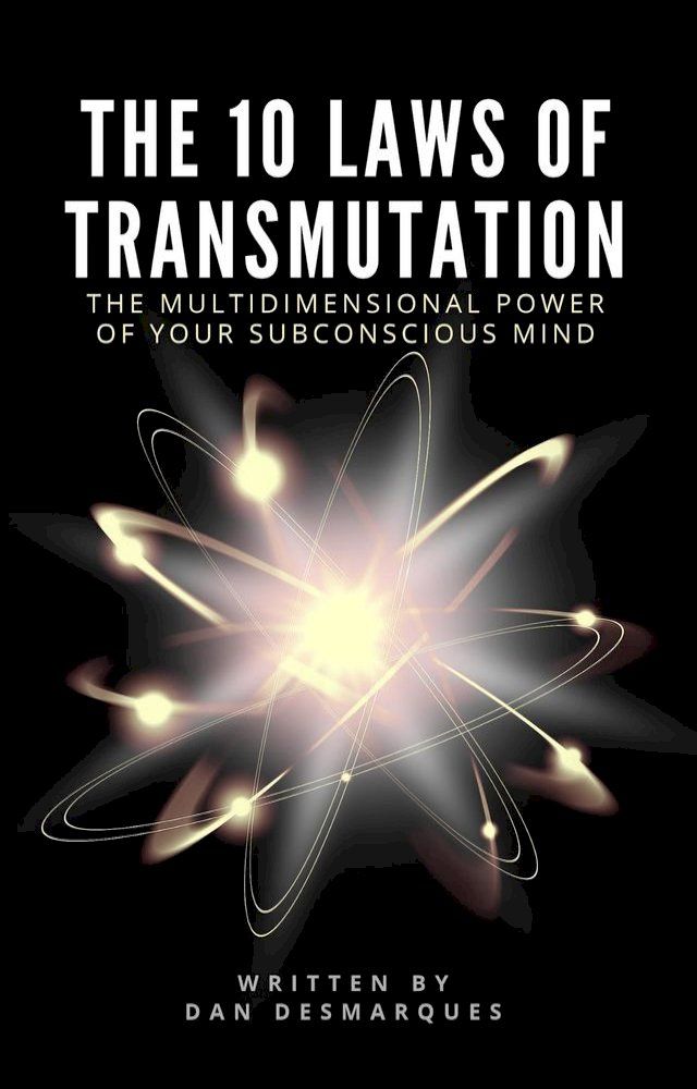  The 10 Laws of Transmutation(Kobo/電子書)