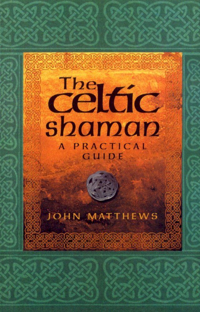  The Celtic Shaman(Kobo/電子書)