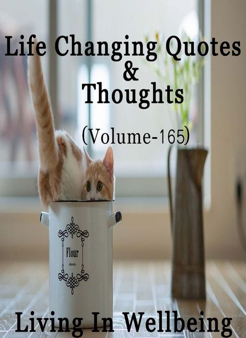 Life Changing Quotes & Thoughts (Volume 165)(Kobo/電子書)