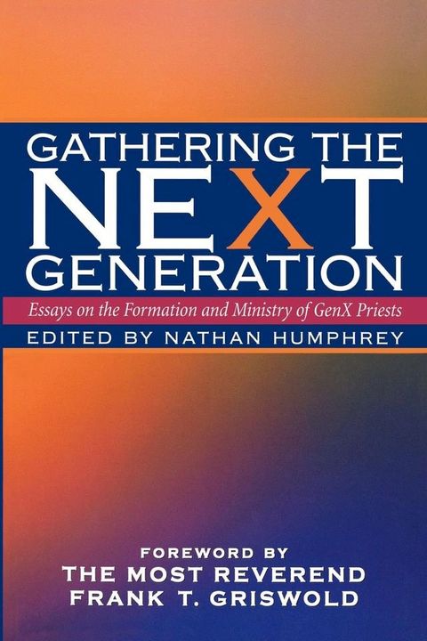 Gathering the NeXt Generation(Kobo/電子書)