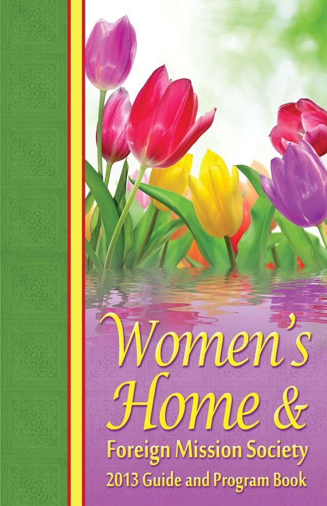  2013 Women’s Home & Foreign Mission Guide(Kobo/電子書)