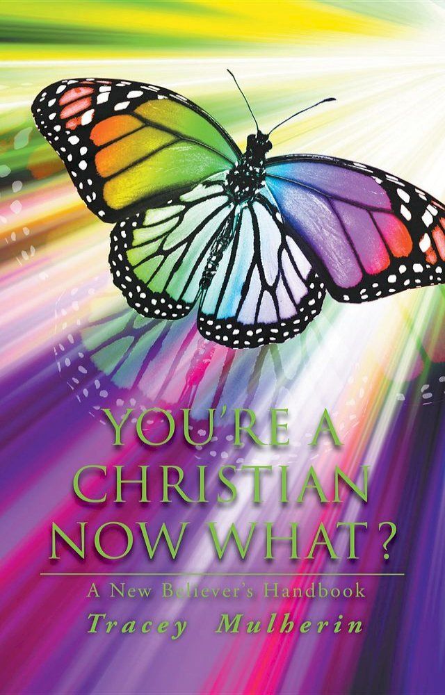  YOU'RE A CHRISTIAN NOW WHAT?(Kobo/電子書)