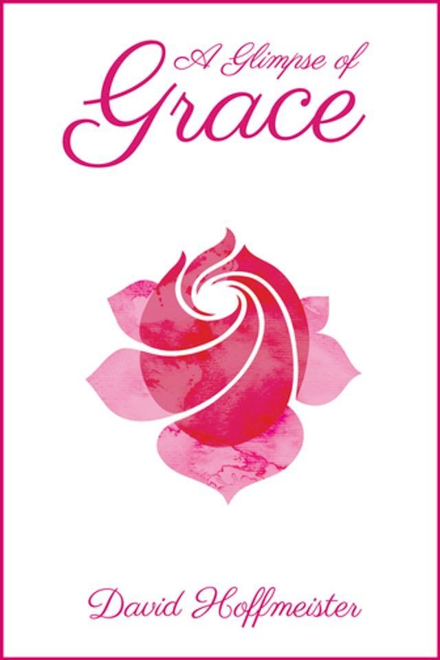  A Glimpse of Grace(Kobo/電子書)