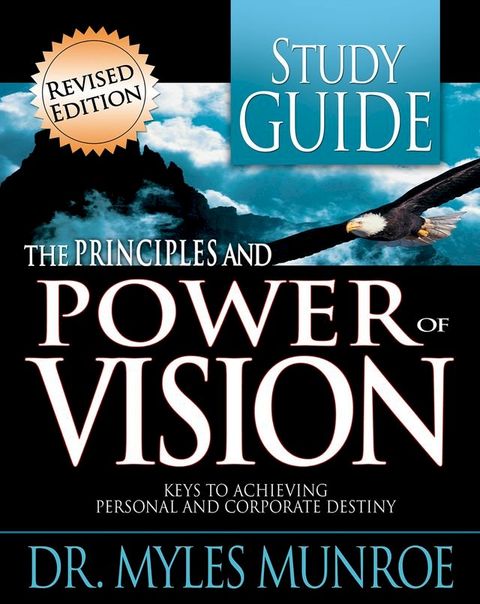 Principles And Power Of Vision-Study Guide (Workbook)(Kobo/電子書)