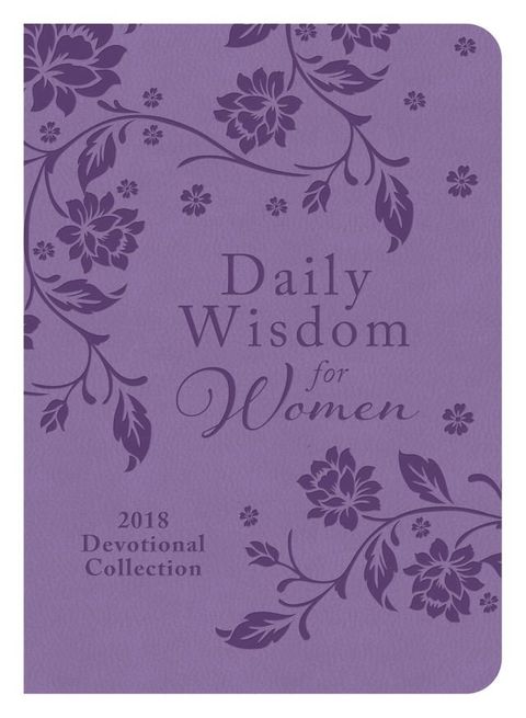 Daily Wisdom for Women 2018 Devotional Collection(Kobo/電子書)