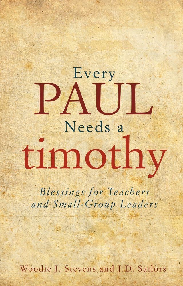  Every Paul Needs a Timothy(Kobo/電子書)