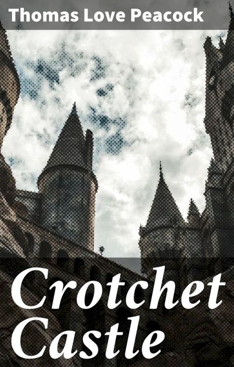 Crotchet Castle(Kobo/電子書)