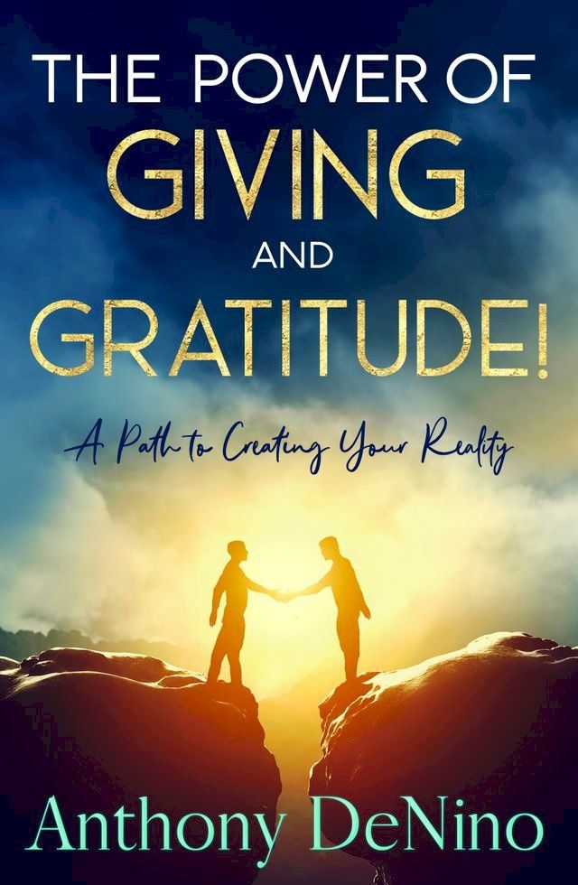  The Power of Giving and Gratitude!(Kobo/電子書)