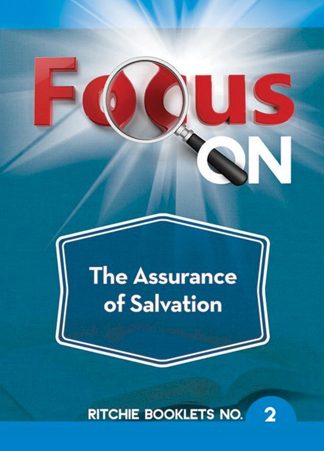  Focus On The Assurance of Salvation(Kobo/電子書)