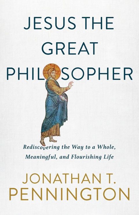 Jesus the Great Philosopher(Kobo/電子書)