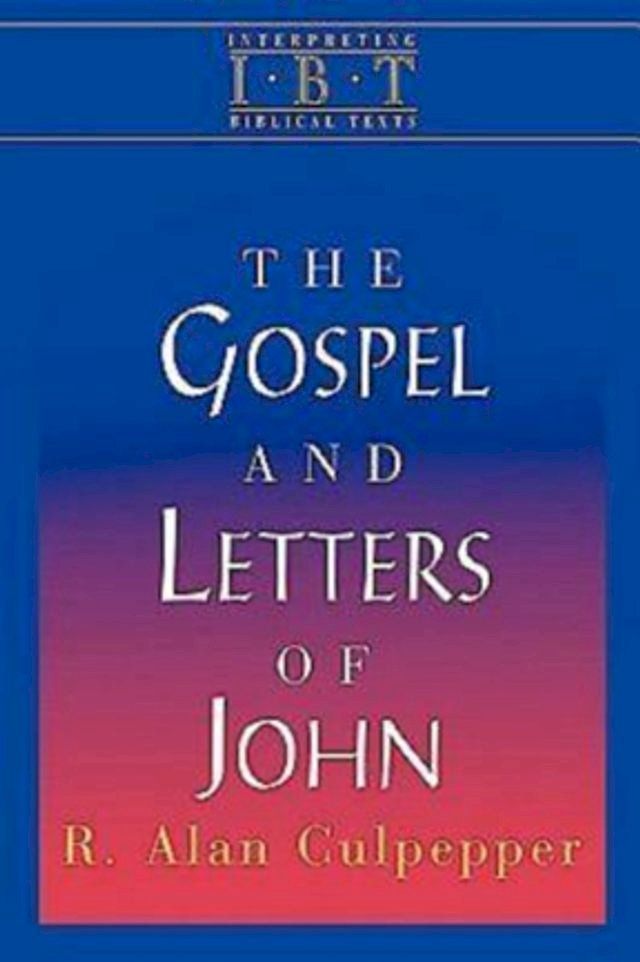  The Gospel and Letters of John(Kobo/電子書)