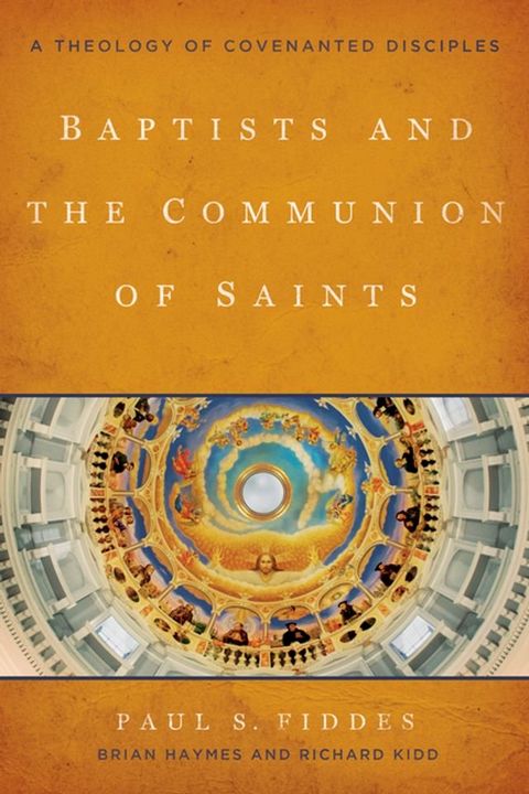 Baptists and the Communion of Saints(Kobo/電子書)