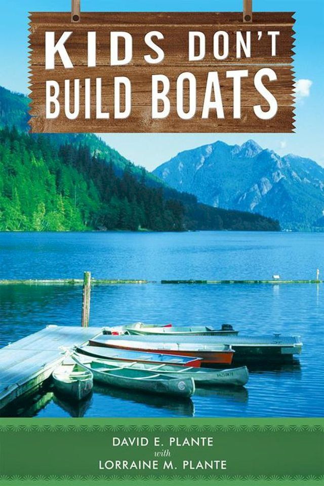  Kids Don't Build Boats(Kobo/電子書)