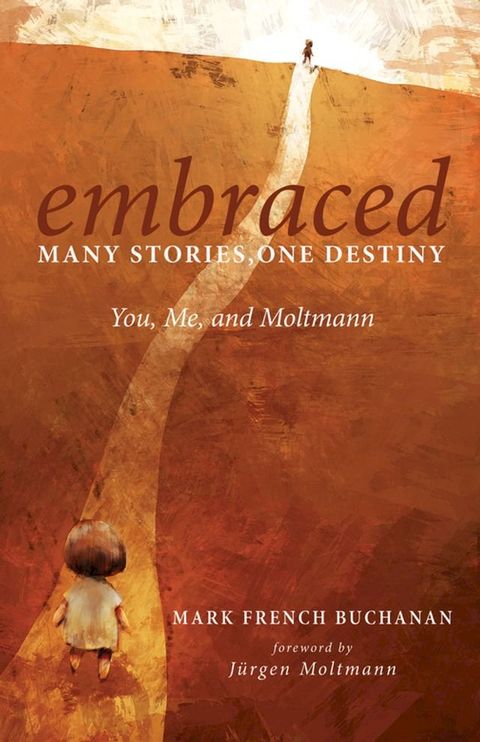 Embraced: Many Stories, One Destiny(Kobo/電子書)