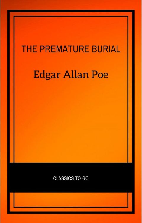 The Premature Burial(Kobo/電子書)