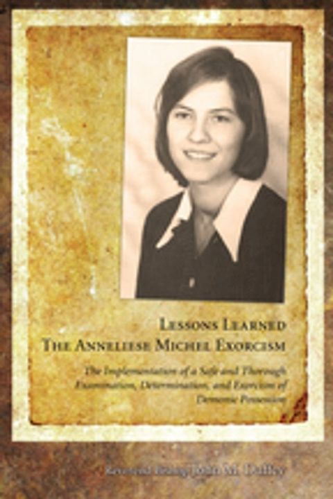 Lessons Learned: The Anneliese Michel Exorcism(Kobo/電子書)