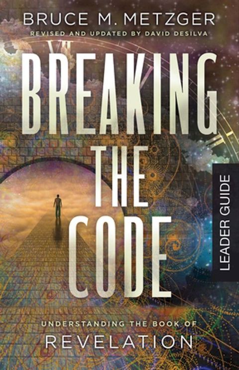 Breaking the Code Leader Guide Revised Edition(Kobo/電子書)