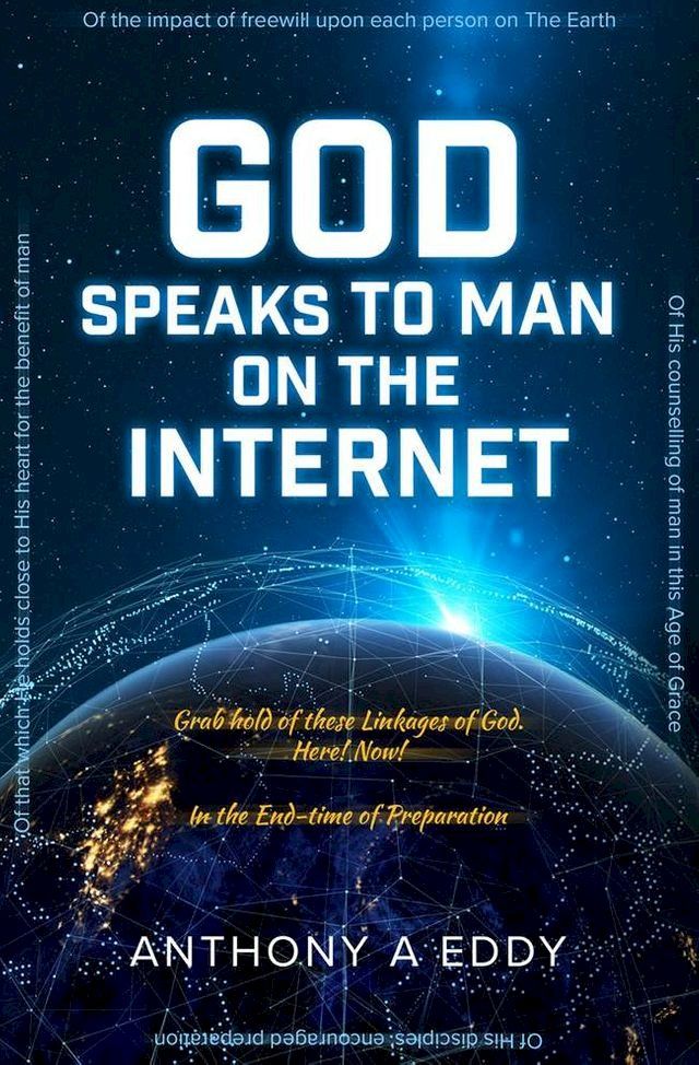  GOD Speaks to Man on The Internet(Kobo/電子書)