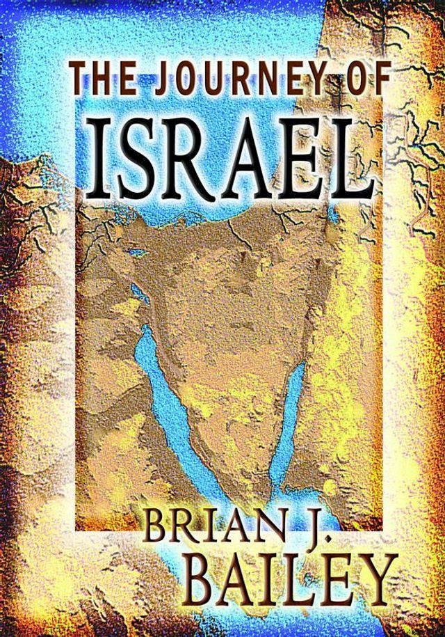  The Journey of Israel(Kobo/電子書)