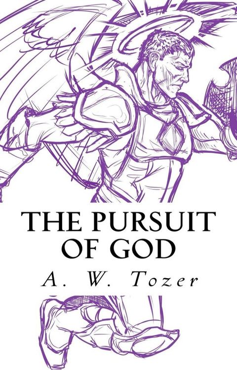 The Pursuit of God(Kobo/電子書)