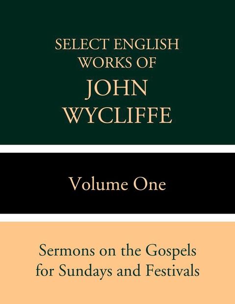 Select English Works of John Wycliffe(Kobo/電子書)