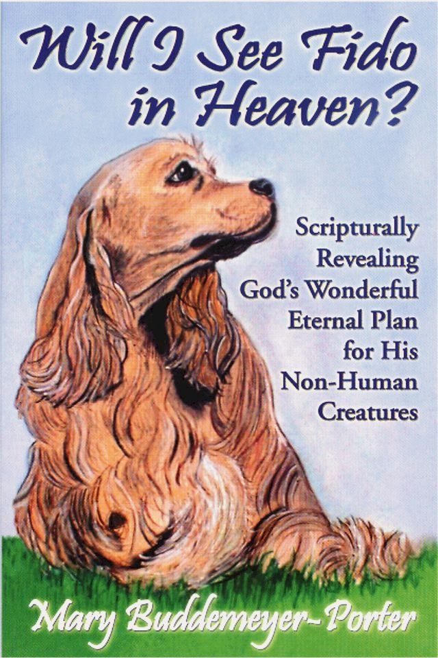  Will I See Fido in Heaven?(Kobo/電子書)