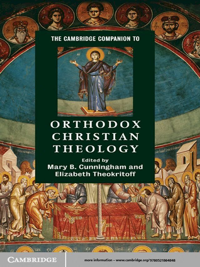  The Cambridge Companion to Orthodox Christian Theology(Kobo/電子書)