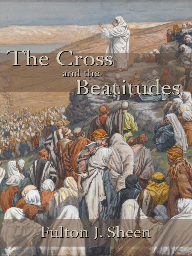  The Cross and the Beatitudes(Kobo/電子書)