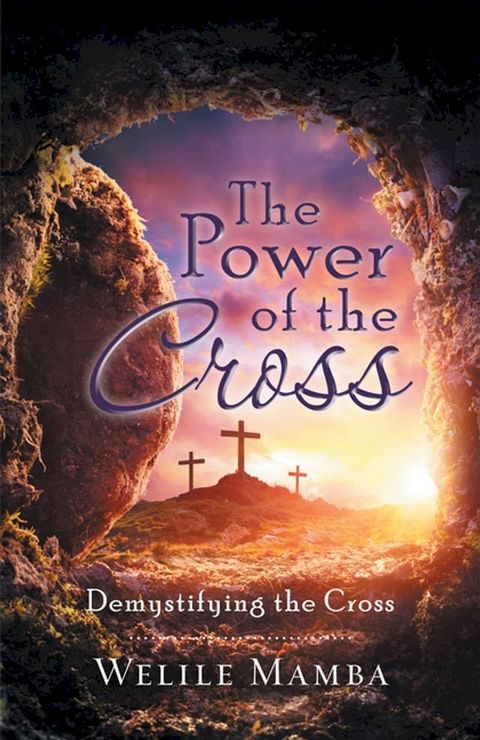 The Power of the Cross(Kobo/電子書)