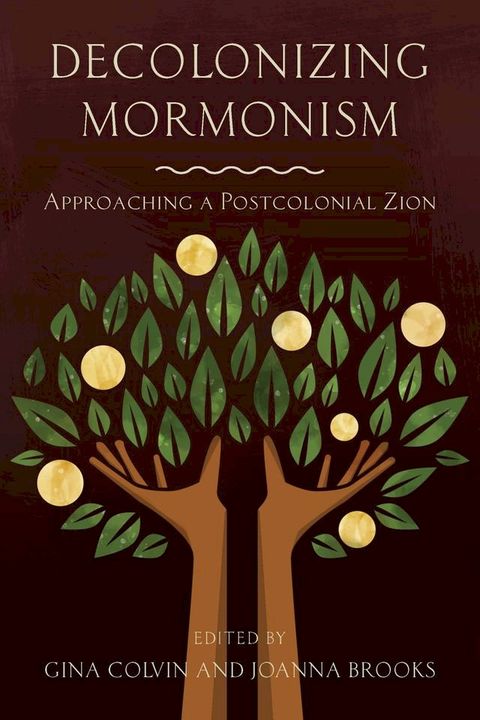 Decolonizing Mormonism(Kobo/電子書)