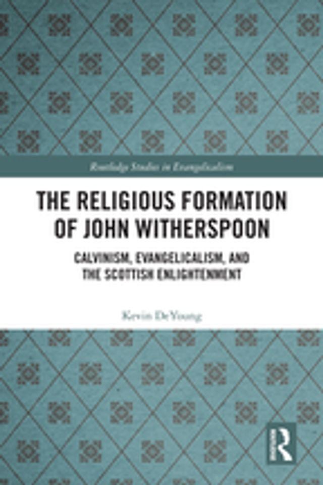  The Religious Formation of John Witherspoon(Kobo/電子書)