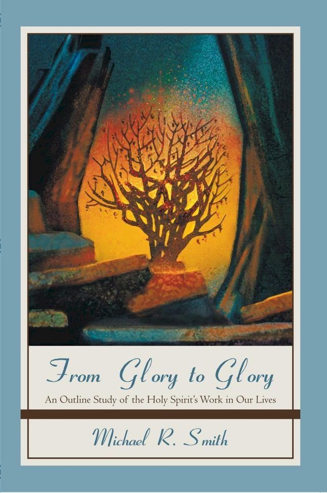  From Glory to Glory(Kobo/電子書)