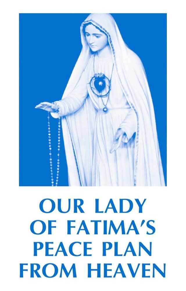  Our Lady of Fatima's Peace Plan from Heaven(Kobo/電子書)