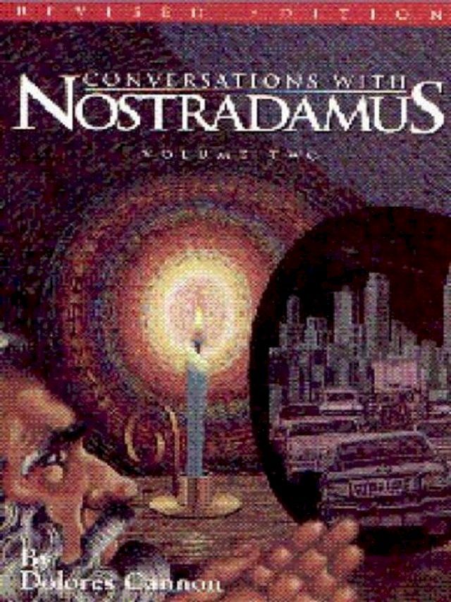  Conversations with Nostradamus: Volume 2(Kobo/電子書)