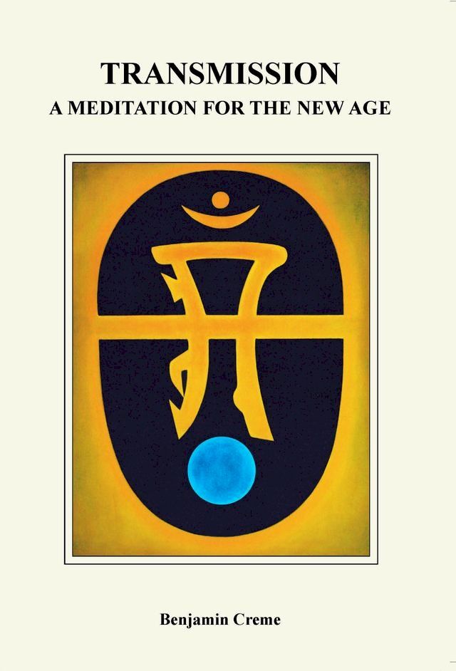  Transmission: A Meditation for the New Age -(Kobo/電子書)