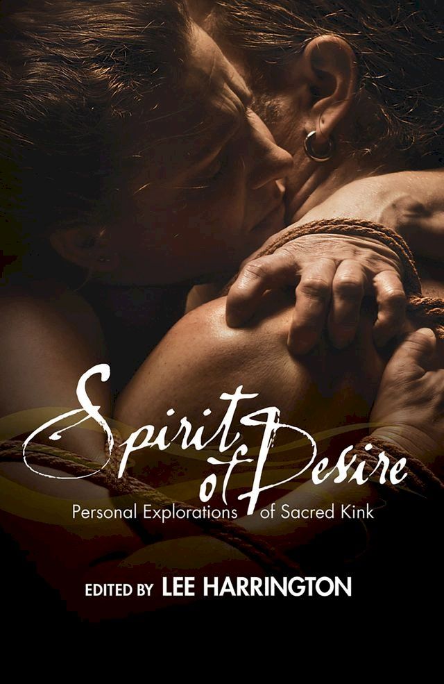  Spirit of Desire(Kobo/電子書)