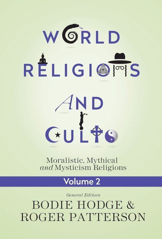  World Religions and Cults Volume 2(Kobo/電子書)