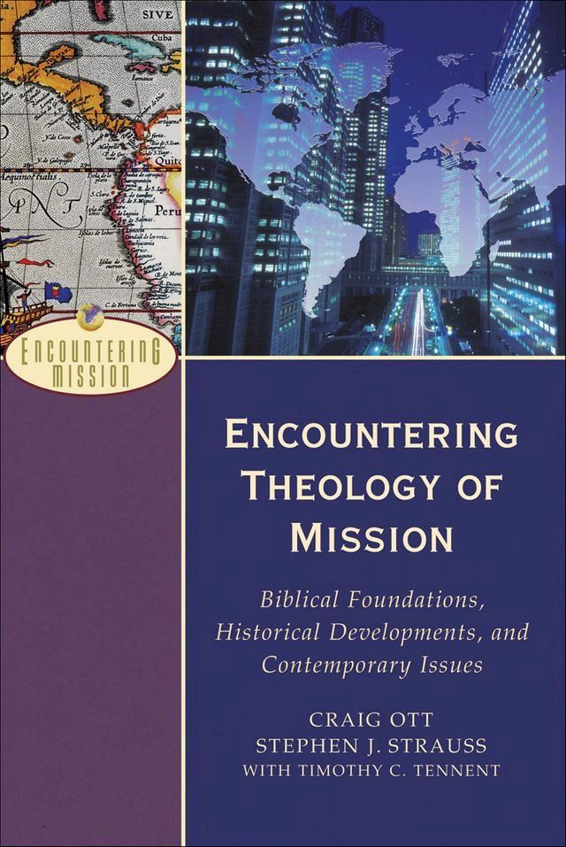  Encountering Theology of Mission (Encountering Mission)(Kobo/電子書)