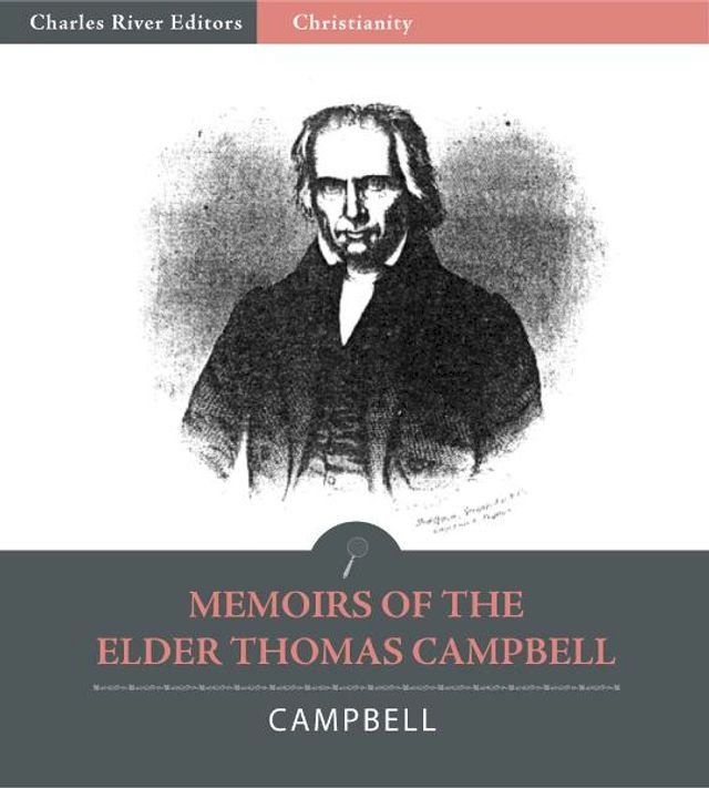  Memoirs of the Elder Thomas Campbell(Kobo/電子書)