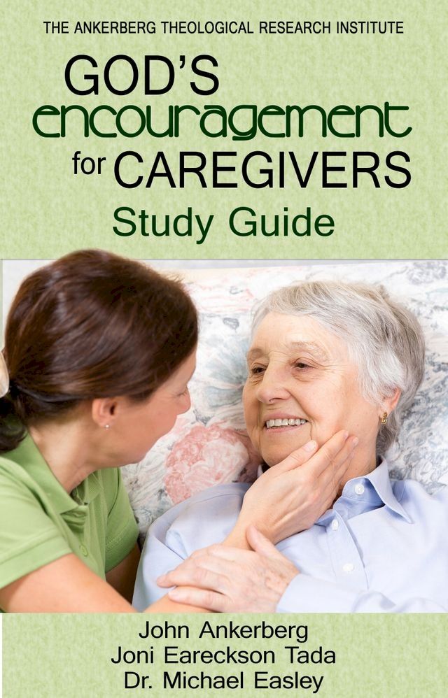  God’s Encouragement for Caregivers(Kobo/電子書)